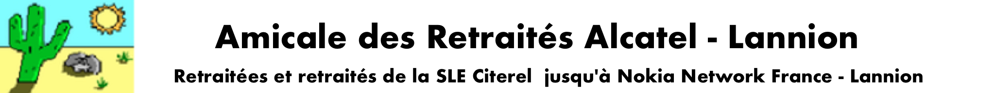 Amicale des Retraité·e·s Alcatel et des successeurs d'Alcatel à Lannion